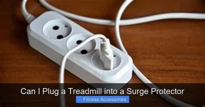 Can I plug a treadmill into a surge protector?