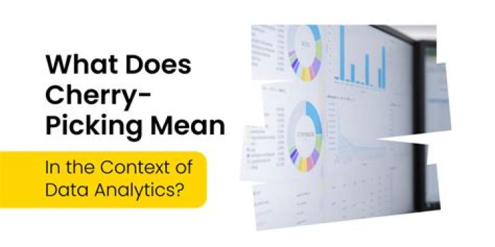 What does cherry picking mean in the context of data analytics?