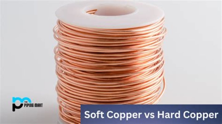 What’s the difference between hard and soft copper?