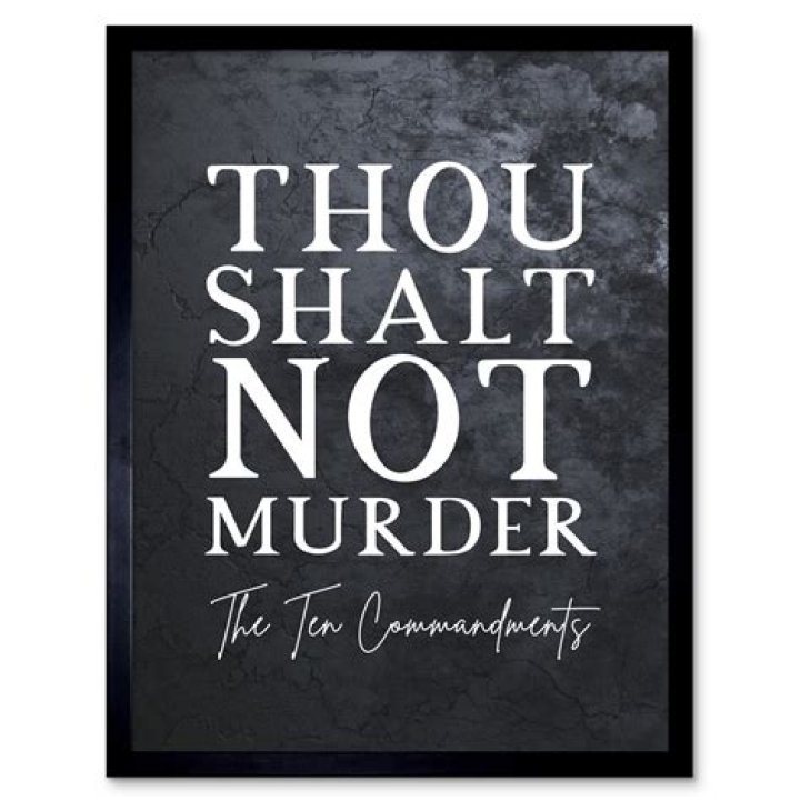 Why is “You shall not murder” in the Ten Commandments?
